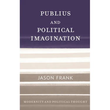 Publius and Political Imagination