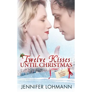 Twelve Kisses Until Christmas