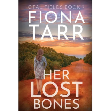Her Lost Bones: An Australian Outback Crime Novel