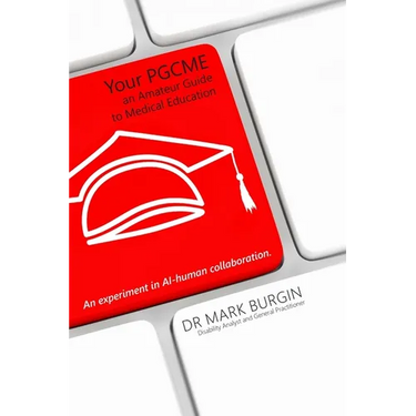 Your PGCME: An Amateur Guide to Medical Education