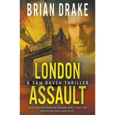 London Assault: A Sam Raven Thriller