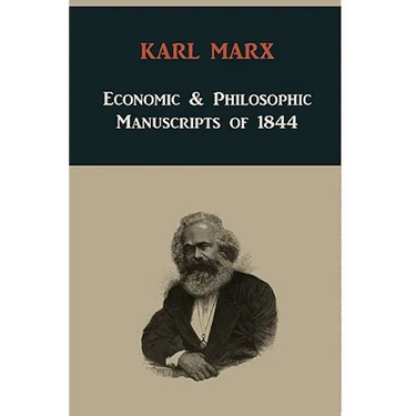 Economic & Philosophic Manuscripts of 1844