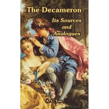 The Decameron: Its Sources and Analogues