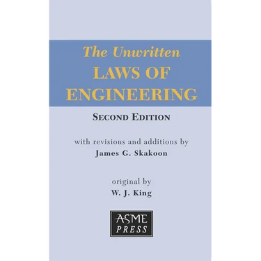 The Unwritten Laws of Engineering