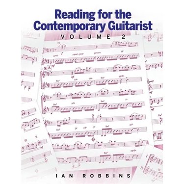 Reading for the Contemporary Guitarist Volume 2