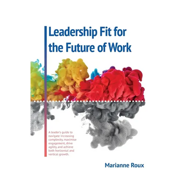 Leadership Fit For The Future Of Work