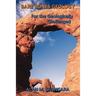 Bare Bones Geology: For the Geologically Challenged