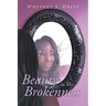 Beauty in My Brokenness
