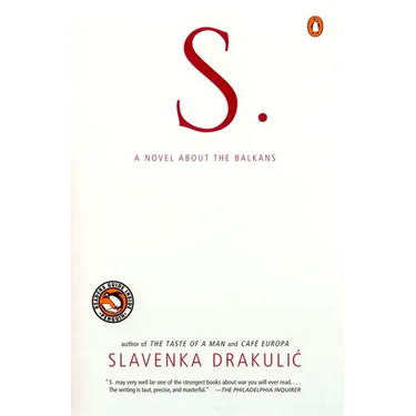 S.: A Novel about the Balkans