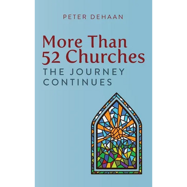 More Than 52 Churches: The Journey Continues