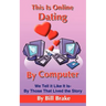 This Is Online Dating By Computer