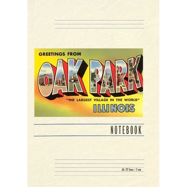Vintage Lined Notebook Greetings from Oak Park, Illinois
