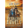 Avenging Angels: Vengeance Trail