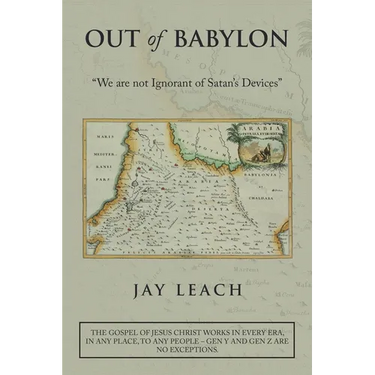 Out of Babylon: "We Are Not Ignorant of Satan's Devices"