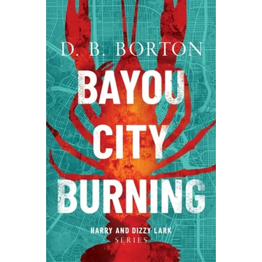 Bayou City Burning