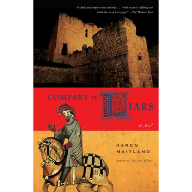 Company of Liars: Company of Liars: A Novel