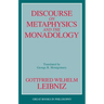 Discourse on Metaphysics and the Monadology