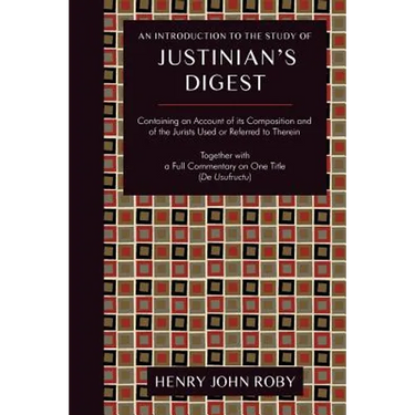 An Introduction to the Study of Justinian's Digest