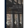 An Old Silk Family, 1745-1945: the Brocklehursts of Brocklehurst-Whiston Amalgamated Limited / by Mary Crozier.