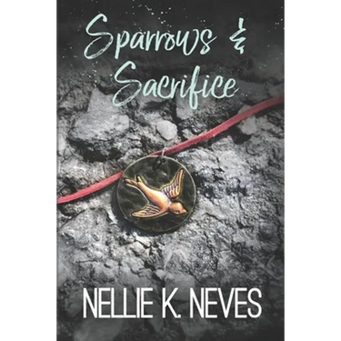 Sparrows & Sacrifice