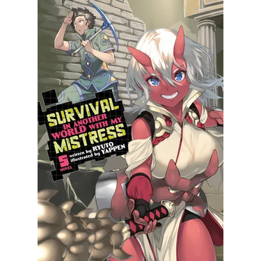 Survival in Another World with My Mistress! (Light Novel) Vol. 5