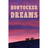 Honyocker Dreams: Montana Memories