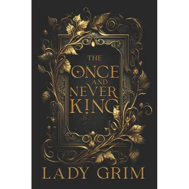 The Once and Never King