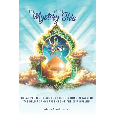The Mystery of the Shia