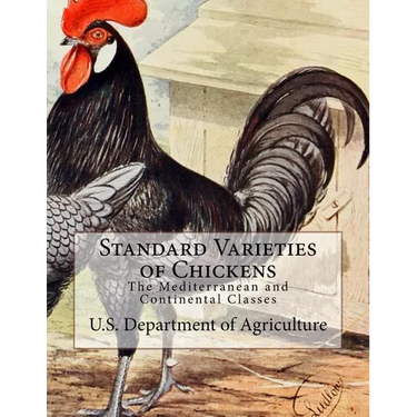 Standard Varieties of Chickens: The Mediterranean and Continental Classes