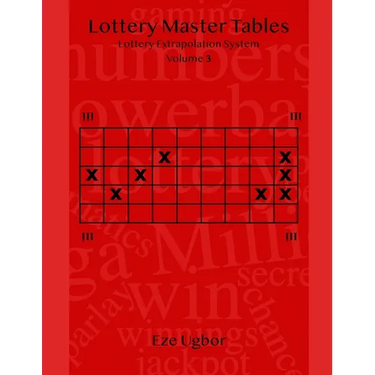 Lottery Master Tables: Lottery Extrapolation System Volume 3