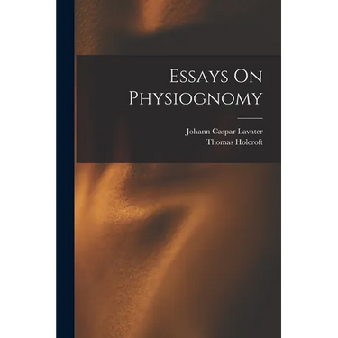 Essays On Physiognomy