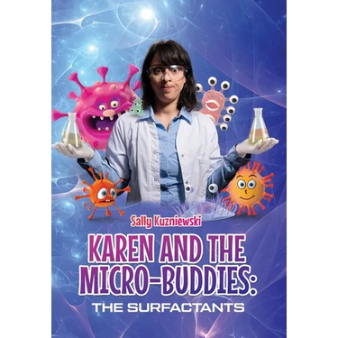 Karen and the Micro-buddies: The Surfactants