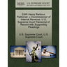 Edith Henry Barbour, Petitioner, V. Commissioner of Internal Revenue. U.S. Supreme Court Transcript of Record with Supporting Pleadings