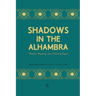Shadows in the Alhambra: Murder, Mystery, and a Touch of Tapas Bilingual Spanish-English Short Stories for Language Learners