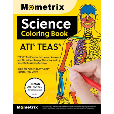 Ati Teas Science Coloring Book: Teas 7 Test Prep for the Human Anatomy and Physiology, Biology, Chemistry, and Scientific Reasoning Sections