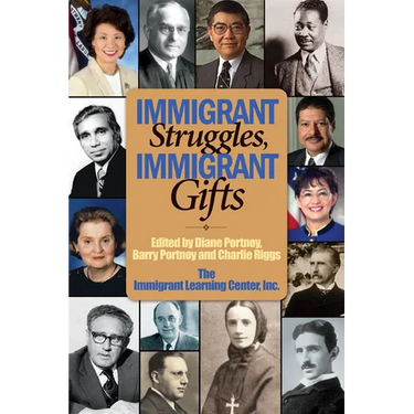 Immigrant Struggles, Immigrant Gifts