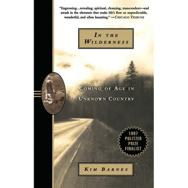 In the Wilderness: Coming of Age in Unknown Country (Pulitzer Prize Finalist)
