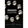 Images: 5 Questions