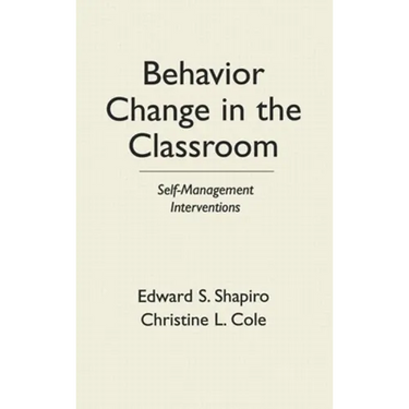Behavior Change in the Classroom: Self-Management Interventions