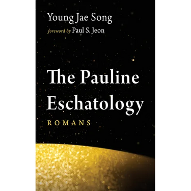 The Pauline Eschatology