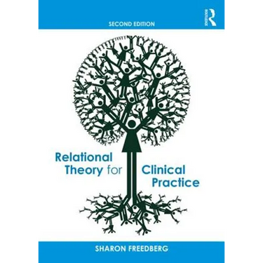 Relational Theory for Clinical Practice