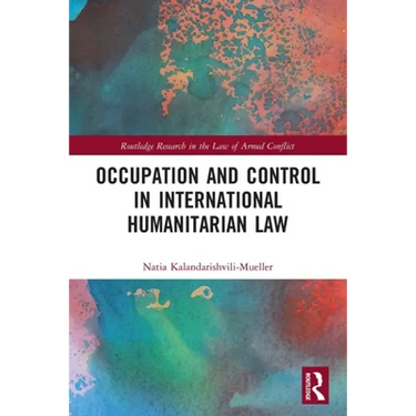 Occupation and Control in International Humanitarian Law