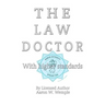 The Law Doctor: With Higher Standards