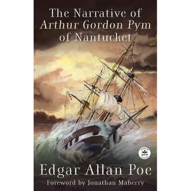 The Narrative of Arthur Gordon Pym of Nantucket