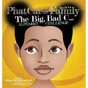 Phat Cat and the Family - The Big Bad C... Alphabet Challenge