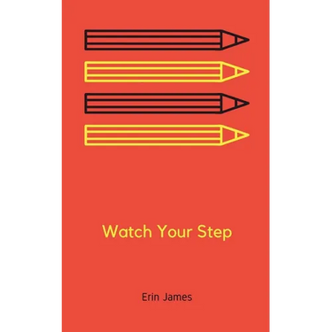 Watch Your Step