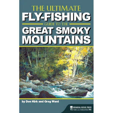 The Ultimate Fly-Fishing Guide to the Great Smoky Mountains