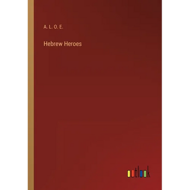 Hebrew Heroes