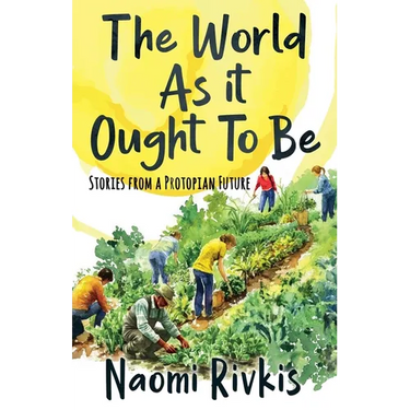 The World As It Ought to Be