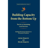 Building Capacity from the Bottom Up: The Key to Sustaining Local Services